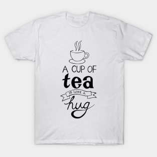 A Cup of Tea T-Shirt